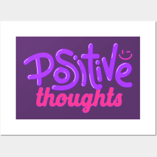 POSITIVE TROUGTHS ;) Posters and Art